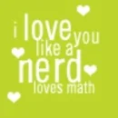 I LOVE U LIKE A NERD 