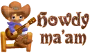Howdy ma'am!