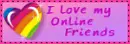 i luv my online friends