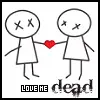 Love Me.. Dead