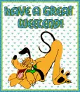 Have A Great Weekend!