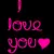 i love you