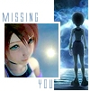 Missing you