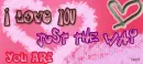 i love u just the way u are