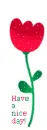 have a nice day