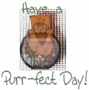 have a purr-fect day