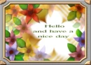 Hello and have a nice day