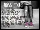 i miss you