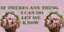 if theres any thing i can do