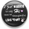 just hi button