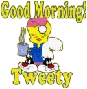 GoodMorning Tweety