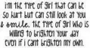 I'm the type of girl