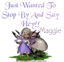 say hey- maggie