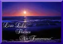 Live Like Theres No Tomorrow