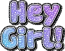 Hey Girl