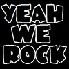 Yeah We Rock