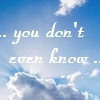 You Don't Even Know