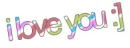 i love you