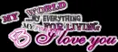 You are my world