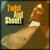 Twist and shout