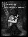 Let me go!