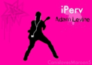I-pery  adam  levine