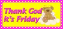 Thank God its friday - days