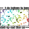 i do believe in love