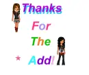THANKS FOR THE ADD