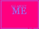 all about me
