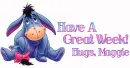 Have A Great Week! Hugs, Maggie