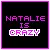 crazy natalie