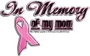 In memory of my mom