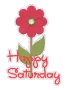 Happy Saturday