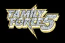 Family Force 5
