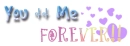 YOU && ME