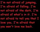 I'm afraid