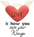 Love is how you get your wings