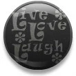 Live Love Laugh button