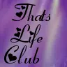 that's life club