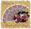 Have a Beautiful Day Fan