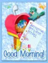 GOOD MORNING