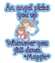Angel pick you up- Maggie