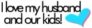 I love my kids