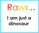 rawr dinosaur