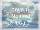 Have a blessed day