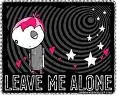 leave me alone