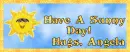 Have A Sunny Day! Hugs, Angela