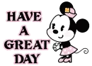 HAVE A GREAT DAY