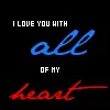i love u with all my heart